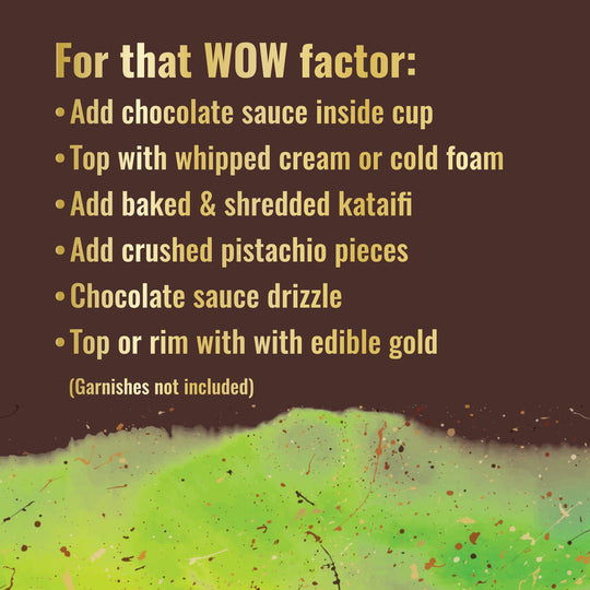 Instructions for enhancing a Dubai chocolate drink with chocolate sauce, whipped cream, kataifi, pistachio pieces, and edible gold on a brown and green background. 